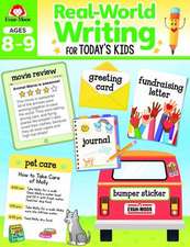 Real-World Writing for Today's Kids, Age 8 - 9 Workbook