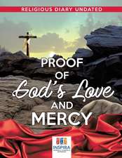 Proof of God's Love and Mercy | Religious Diary Undated