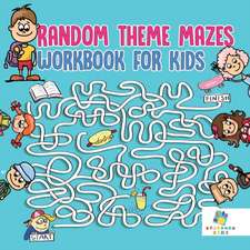 Random Theme Mazes Workbook for Kids