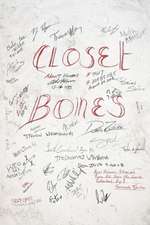 Closet Bones