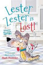 Lester Zester is Lost!