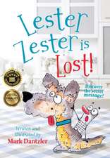 Lester Zester is Lost!