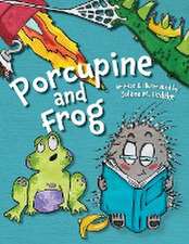 Porcupine and Frog