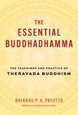 The Essential Buddhadhamma