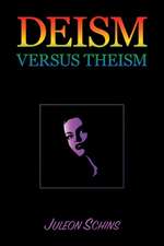 Deism versus Theism: 2-7 in the Scientific Arena of the 20th Century