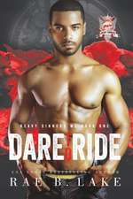 Heavy Sinners MC: Dare to Ride: Dare to Ride