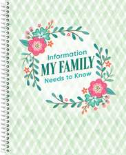 Information My Family Needs to Know Organizer