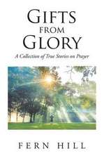 Gifts from Glory