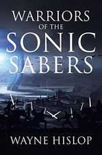 Warriors of the Sonic Sabers