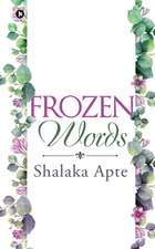 Frozen Words