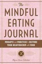 The Mindful Eating Journal