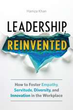 Leadership, Reinvented