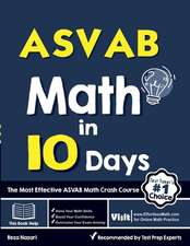 ASVAB Math in 10 Days: The Most Effective ASVAB Math Crash Course