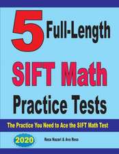 Ross, A: 5 Full-Length SIFT Math Practice Tests