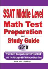 SSAT Middle Level Math Test Preparation and Study Guide