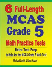 6 Full-Length MCAS Grade 5 Math Practice Tests