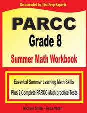 PARCC Grade 8 Summer Math Workbook
