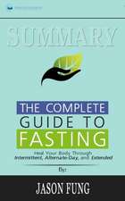 Summary of The Complete Guide to Fasting