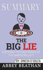 Summary of The Big Lie