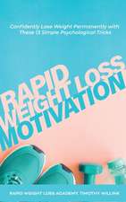 Rapid Weight Loss Motivation