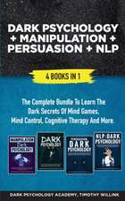 Dark Psychology + Manipulation + Persuasion + NLP