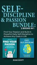 Self-Discipline & Passion Bundle