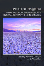 ePortfolios@edu: What We Know, What We Don’t Know, and Everything In-Between