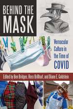 Behind the Mask: Vernacular Culture in the Time of COVID