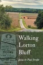 Walking Lorton Bluff