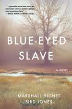 Blue-Eyed Slave