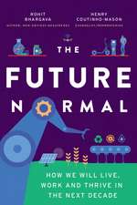 Bhargava Rohit: Future Normal