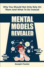 Mental Models Revealed