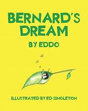 Bernard's Dream