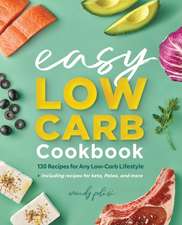 The Easy Low-Carb Cookbook