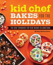 Kid Chef Bakes for the Holidays