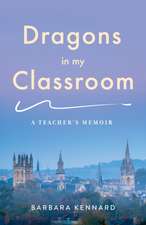 Dragons in My Classroom