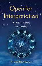 Open for Interpretation: A Doctor's Journey into Astrology