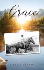 Larson, G: Grace