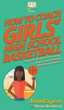 How To Coach Girls' High School Basketball