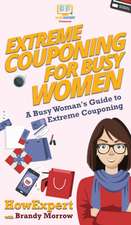 Extreme Couponing for Busy Women