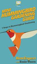 Mini Hummingbird Gardening Guide