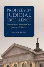 Profiles in Judicial Excellence: Territorial and Supreme Court Justices of Nevada