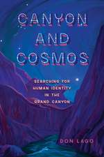 Canyon and Cosmos: Searching for Human Identity in the Grand Canyon