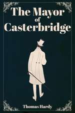 The Mayor of Casterbridge