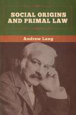 Social Origins and Primal Law