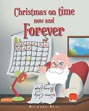 Christmas on time now and Forever