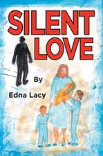 Lacy, E: Silent Love