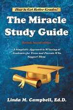 Campbell Ed. D., L: Miracle Study Guide
