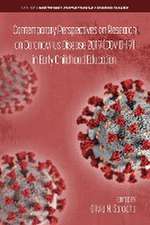 Contemporary Perspectives on Research on Coronavirus Disease 2019 (COVID-19) in Early Childhood Education