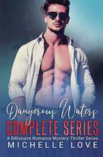 Dangerous Waters Complete Series